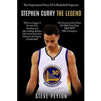 Abbildung von Stephen Curry: The Inspirational Story Of A Basketball Superstar Curry Legend