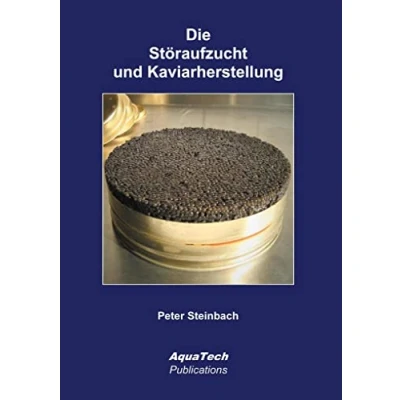 Abbildung von Die Störaufzucht und Kaviarherstellung: Anleitung Hinweise