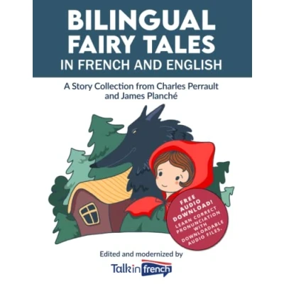 Abbildung von Bilingual Fairy Tales in French and English: A Story Collection from Charles Perrault James Planché