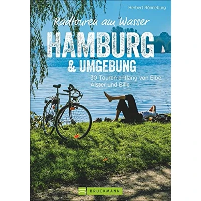 Abbildung von Radwanderführer Hamburg: Radtouren am Wasser Hamburg und Umgebung. 30 Touren entlang von Elbe, Alster Bille. Radwege Umland. Ein ... Bille