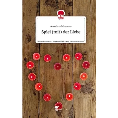 Abbildung von Spiel (mit) der Liebe. Life is a Story story.one