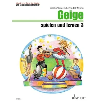 Abbildung von Geige spielen und lernen: Band 3. Violine. Schülerheft. (Musik Tanz für Kinder Wir lernen ein Instrument, 3)