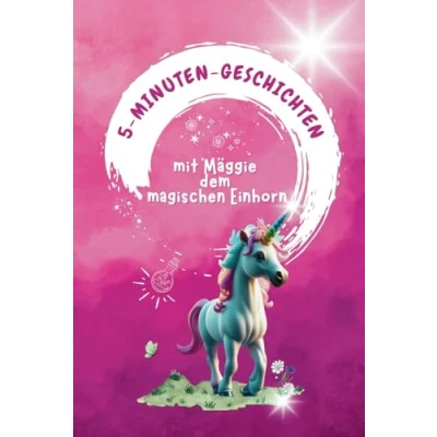 Abbildung von Träume mit Mäggie dem magischen Einhorn: Vorlesebuch liebevollen Kurzgeschichten: Gute Nacht Geschichten für Kinder ab 3 Jahren