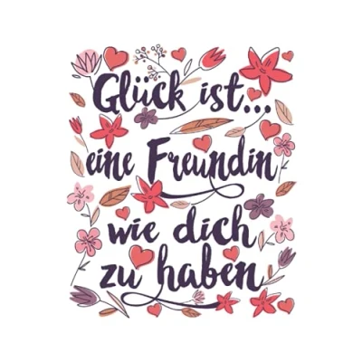 Abbildung von Glück Ist...Eine Freundin Wie Dich Zu Haben: Notizbuch LINIERT Eine schöne Kladde mit Spruch Stratze als Geschenk für die beste