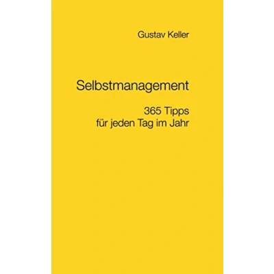 Abbildung von Selbstmanagement 365 Tipps für jeden Tag im Jahr