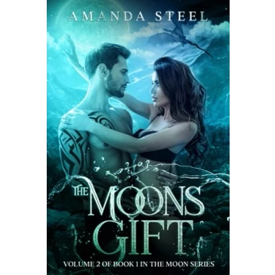 Abbildung von the Moons Gift #2: (Volume 2 of book 1 in Moon Shifter Series) (Moon Series, Band 2)
