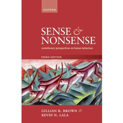 Abbildung von Sense and Nonsense: Evolutionary perspectives on human behaviour