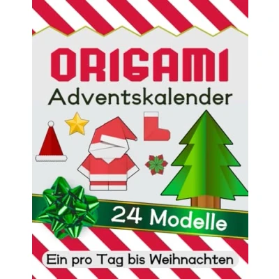 Abbildung von Origami Adventskalender: Faltanleitungen für Weihnachtsdekoration und Basteln (Ein pro Tag bis Weihnachten) 24 Einfache &amp; Fortgeschrittene Modelle