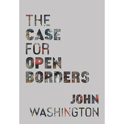 Abbildung von The Case for Open Borders