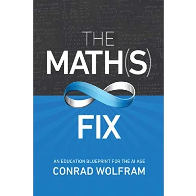 Abbildung von the Math(s) Fix: An Education Blueprint for AI Age