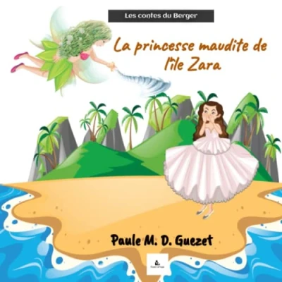 Abbildung von La princesse maudite de l&#039;île Zara: Les contes du Berger