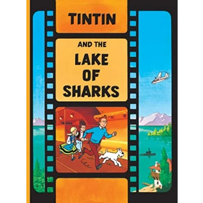 Abbildung von Tintin and The Lake of Sharks: Official Classic Children’s Illustrated Mystery Adventure Series: 1 (The Adventures Tintin)