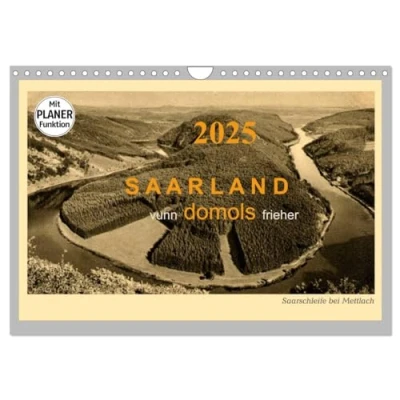 Abbildung von Saarland vunn domols (Wandkalender 2025 DIN A4 quer), CALVENDO Monatskalender