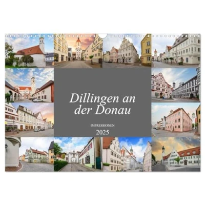 Abbildung von Dillingen an der Donau Impressionen (Wandkalender 2025 DIN A3 quer), CALVENDO Monatskalender