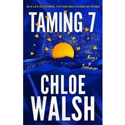 Abbildung von Taming 7: Epic, emotional and addictive romance from the TikTok phenomenon (The Boys of Tommen)