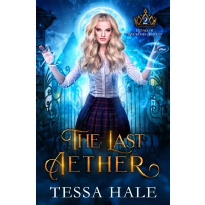 Abbildung von The Last Aether: A Paranormal Reverse Harem Romance (Royals of Kingwood Academy, Band 2)