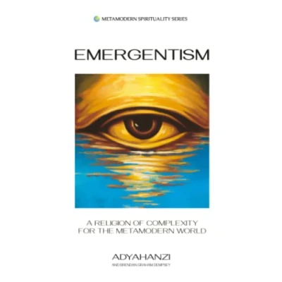 Abbildung von Emergentism: A Religion of Complexity for the Metamodern World (Metamodern Spirituality, Band 6)