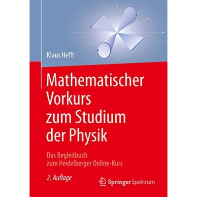 Abbildung von Mathematischer Vorkurs zum Studium der Physik: Das Begleitbuch Heidelberger Online Kurs
