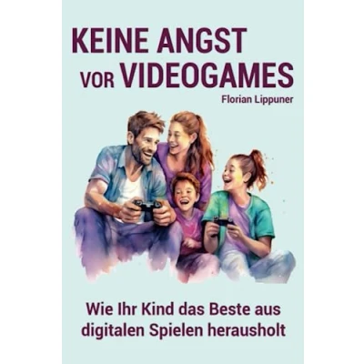Abbildung von Keine Angst vor Videogames: Wie Ihr Kind das Beste aus digitalen Spielen herausholt
