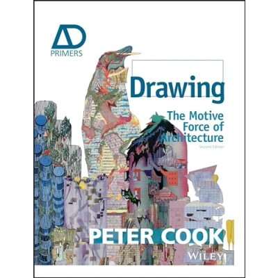 Abbildung von Drawing: The Motive Force of Architecture (Architectural Design Primer)