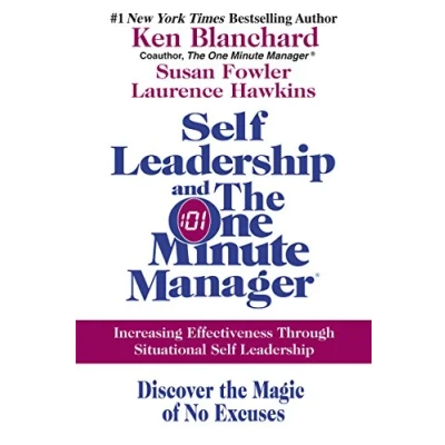 Abbildung von Self Leadership and the One Minute Manager Revised Edition: Gain Mindset Skillset for Getting What You Need to Succeed