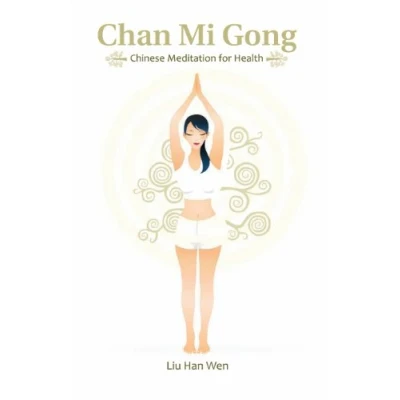 Abbildung von Chan Mi Gong: Chinese Meditation for Health
