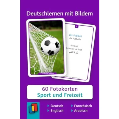 Abbildung von Sport und Freizeit: 60 Fotokarten auf Deutsch, Englisch, Französisch Arabisch (Deutschlernen mit Bildern)