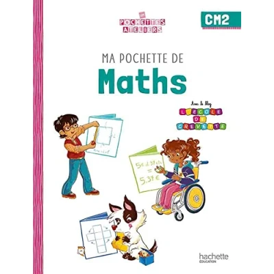 Abbildung von Ma Pochette de maths CM2 Les Pochettes Ateliers élève Ed. 2023