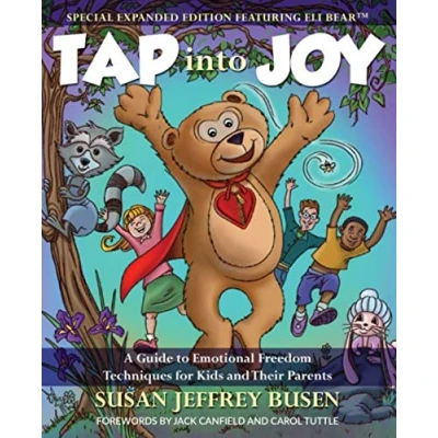 Abbildung von Tap into Joy: A Guide to Emotional Freedom Techniques for Kids and Their Parents
