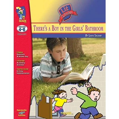 Abbildung von There&#039;s a Boy in the Girls&#039; Bathroom, by Louis Sachar Lit Link Grades 4 6 (Lit Links)