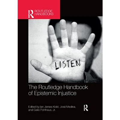 Abbildung von The Routledge Handbook of Epistemic Injustice (Routledge Handbooks in Philosophy)