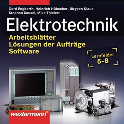 Abbildung von Elektrotechnik Aufträge: Lernfelder 5 8 Daten CD (Elektrotechnik: 8)
