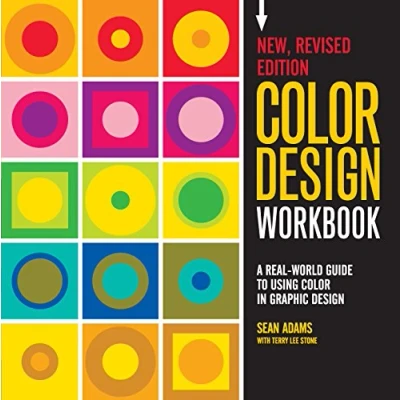 Abbildung von Color Design Workbook: New, Revised Edition: A Real World Guide to Using in Graphic
