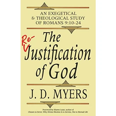 Abbildung von The Re Justification of God: An Exegetical and Theological Study Romans 9:10 24