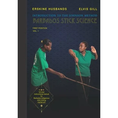 Abbildung von Introduction to The Johnson Method of Barbados Stick Science: Volume 1