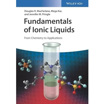 Abbildung von Fundamentals of Ionic Liquids: From Chemistry to Applications