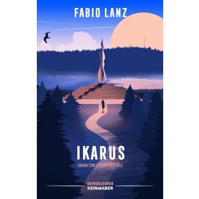 Abbildung von Ikarus: Sarah Contis dritter Fall (Sarah Conti ermittelt)