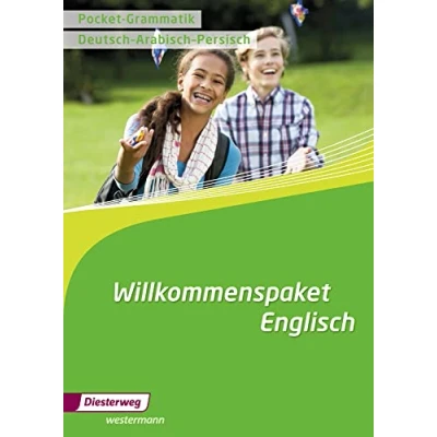 Abbildung von Materialien für Willkommensklassen: Pocket Grammatik Deutsch/Arabisch/Persisch (Willkommenspaket Englisch: Willkommensklassen)