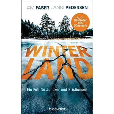 Abbildung von Winterland: Ein Fall für Juncker und Kristiansen (Juncker &amp; Kristiansen, Band 1)
