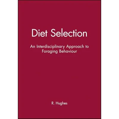 Abbildung von Diet Selection: An Interdisciplinary Approach to Foraging Behaviour