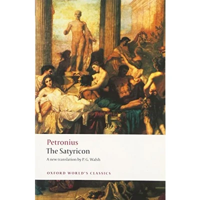 Abbildung von The Satyricon (Oxford World&#039;s Classics)