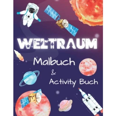 Abbildung von Weltraum Malbuch: Aktivitätsbuch über das Sonnensystem, Astronauten, Planeten und den Weltraum. Kinder Arbeitsbuch mit Labyrinthen, Wortsuche, Punkt zu mehr