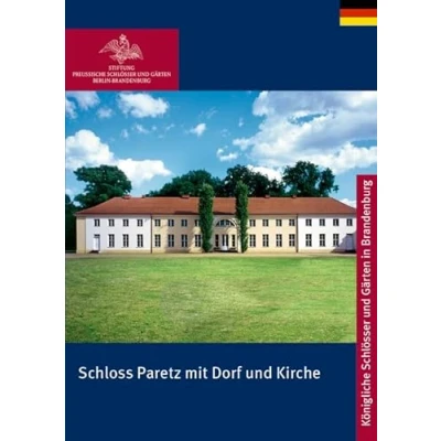 Abbildung von Schloss Paretz mit Dorf und Kirche (Königliche Schlösser in Berlin, Potsdam Brandenburg)