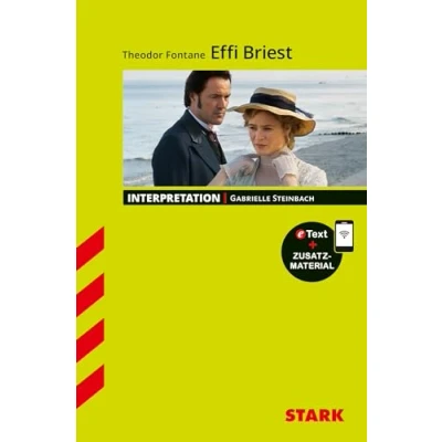 Abbildung von STARK Interpretationen Deutsch Theodor Fontane: Effi Briest