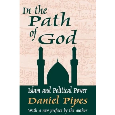Abbildung von In the Path of God: Islam and Political Power