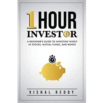 Abbildung von One Hour Investor: A Beginner&#039;s Guide to Investing Wisely in Stocks, Mutual Funds, and Bonds
