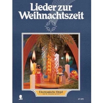 Abbildung von Lieder zur Weihnachtszeit: für das Solo und Gruppenspiel. E Orgel mit 2. Stimme ad libitum.