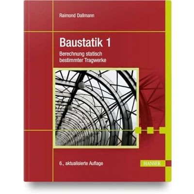 Abbildung von Baustatik 1: Berechnung statisch bestimmter Tragwerke