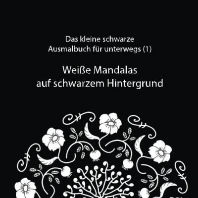 Abbildung von Weiße Mandalas auf schwarzem Hintergrund (Das kleine schwarze Ausmalbuch für unterwegs, Band 1)