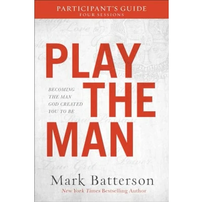 Abbildung von Play the Man Participant&#039;s Guide: Becoming God Created You to Be